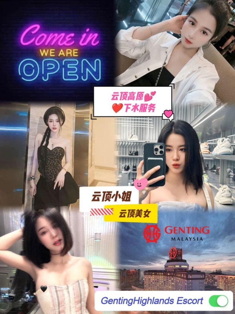 云顶小姐 | 云顶美女 | 云顶下水 | Genting Escort