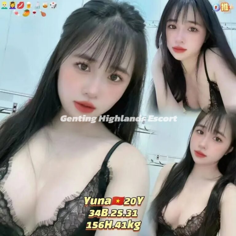 云顶小姐 | 云顶美女 | 云顶下水 | Genting Escort