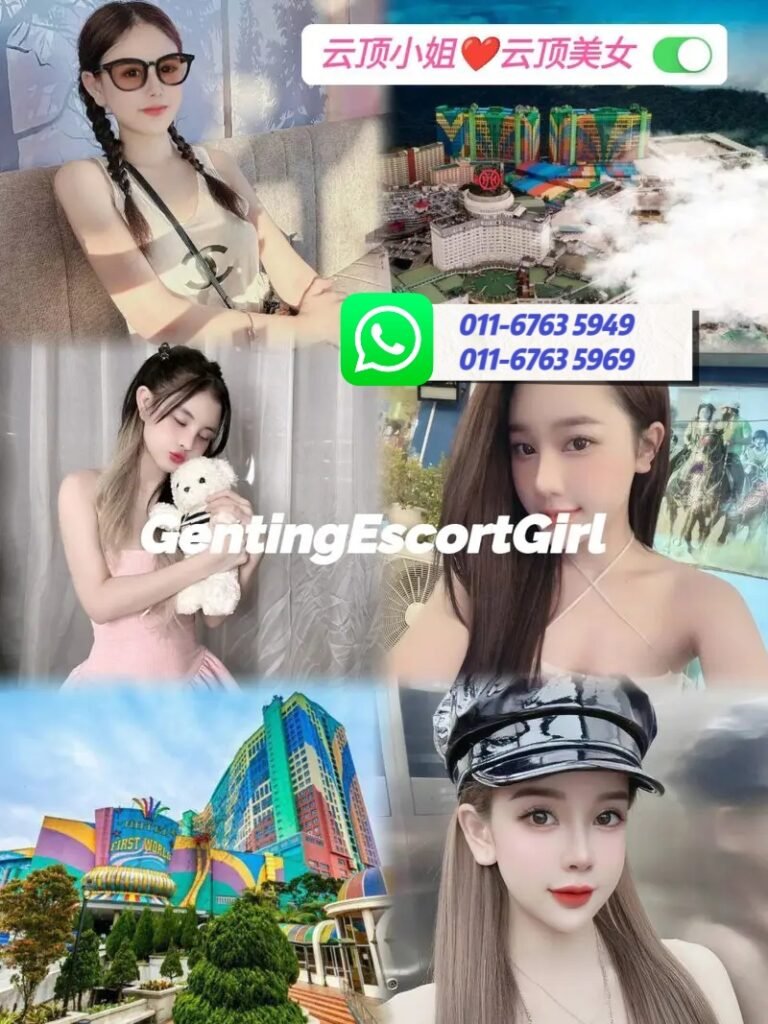 云顶小姐 | 云顶美女 | 云顶下水 | Genting Escort