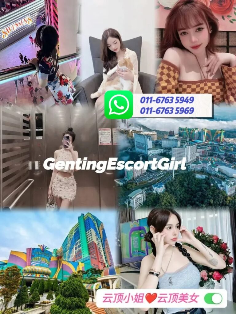 云顶小姐 | 云顶美女 | 云顶下水 | Genting Escort