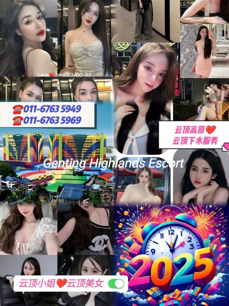 云顶小姐伴游 | 云顶美女按摩 | 云顶下水服务 | Genting Escort