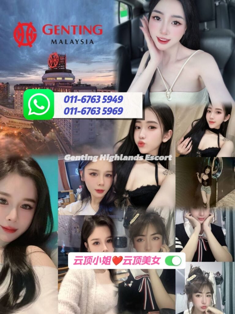 云顶小姐约炮 | 云顶美女按摩 | 云顶下水服务 | Genting Escort