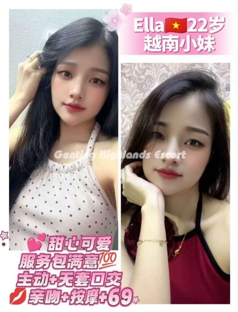 云顶小姐 | 云顶美女伴游 | 云顶下水服务 | Genting Escort