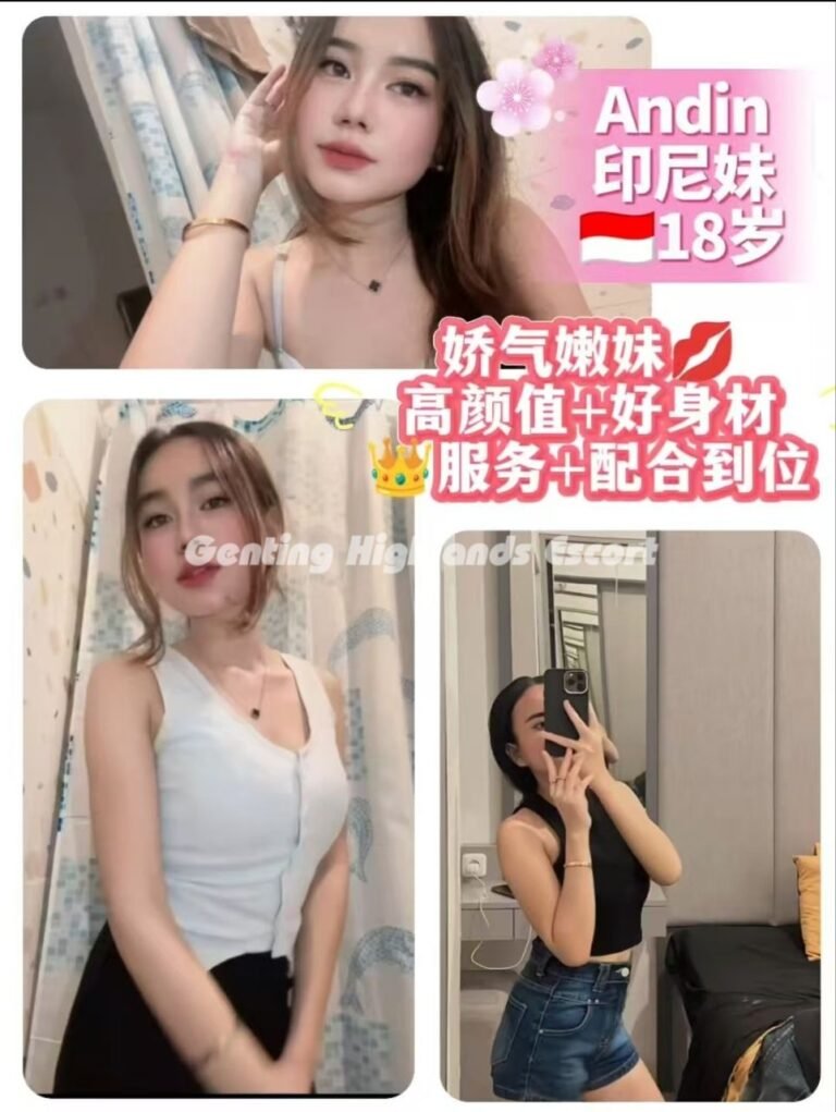 云顶小姐 | 云顶美女伴游 | 云顶下水服务 | Genting Escort